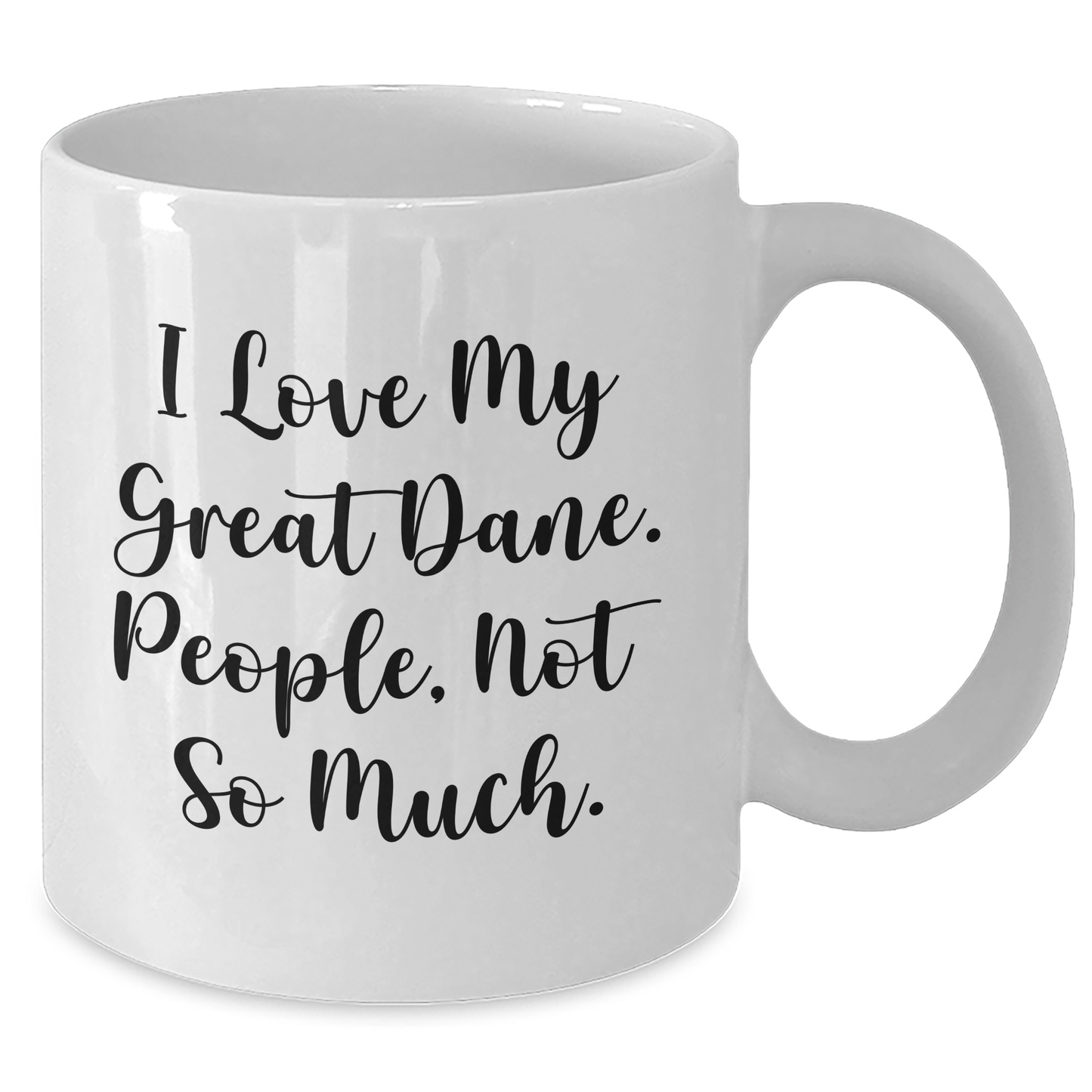 Funny Great Dane Dog Gifts from Friends for Men, Unique White Coffee Mug for Great Dane Dog Lovers, 'I Love My Great Dane. People, Not So Much.' Quote - Additional