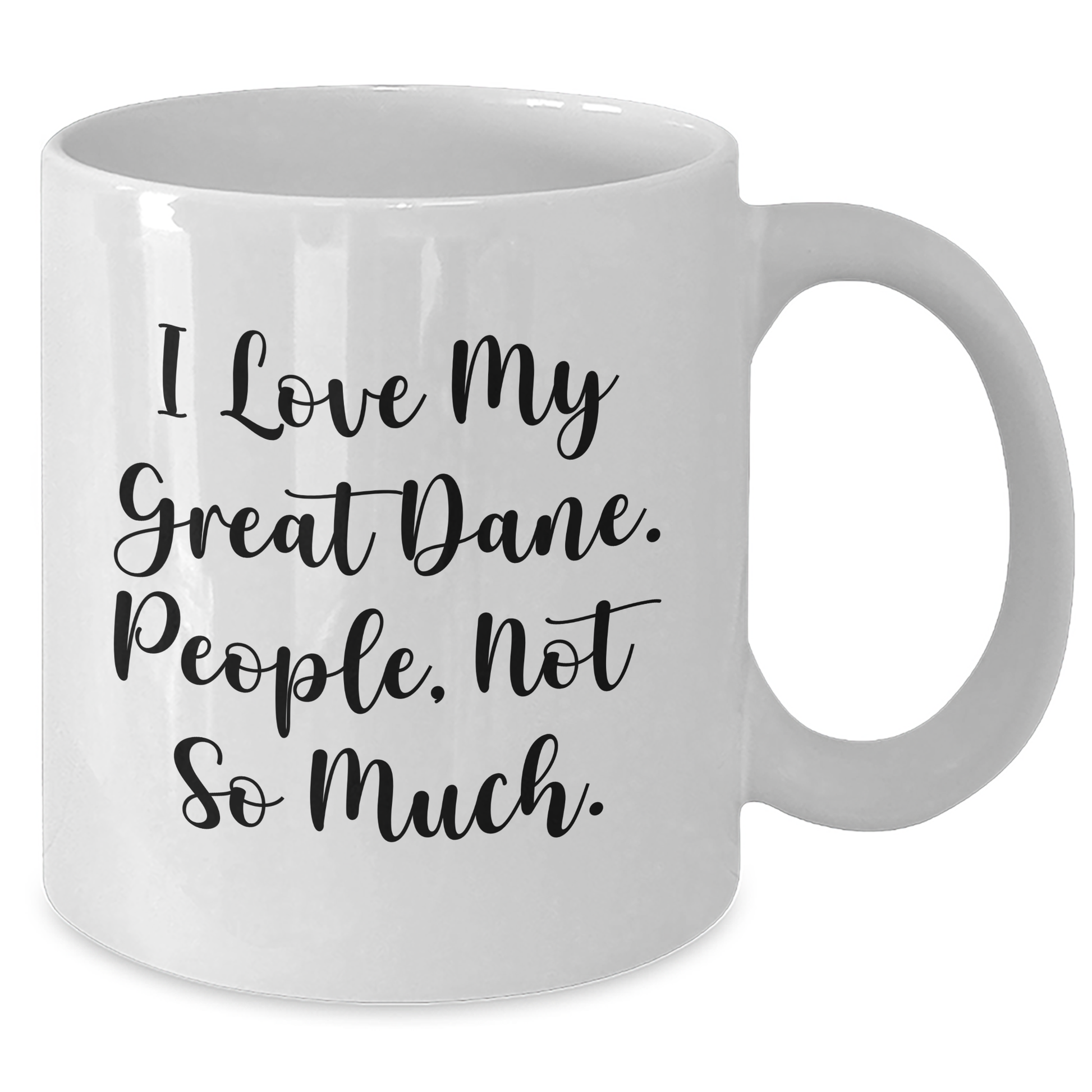 Funny Great Dane Dog Gifts from Friends for Men, Unique White Coffee Mug for Great Dane Dog Lovers, 'I Love My Great Dane. People, Not So Much.' Quote - Additional