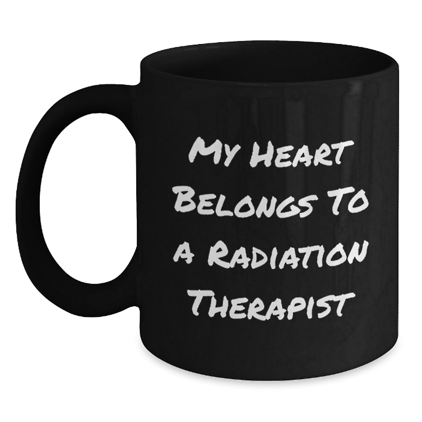 Funny Radiation Therapist Gifts for Him, Black Coffee Mug, My Heart Belongs To A Radiation Therapist, Christmas Unique Gifts from Men to Radiation Therapist - Main