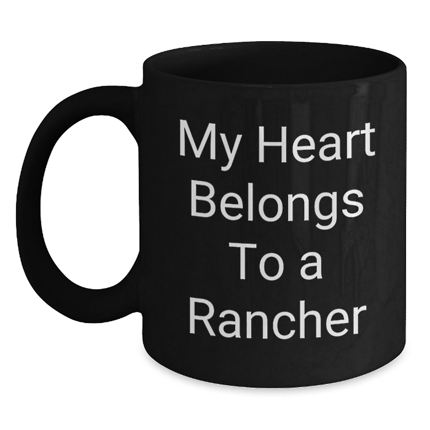 Funny Rancher Gifts for Christmas - My Heart Belongs To A Rancher Black Coffee Mug from Friends - Main