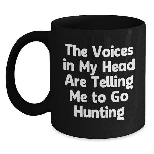 Funny Hunting Quotes Black Coffee Mug Gifts for Men from Friends, Funny Hunting Mugs Christmas Unique Gifts for Hunting Enthusiasts - Main