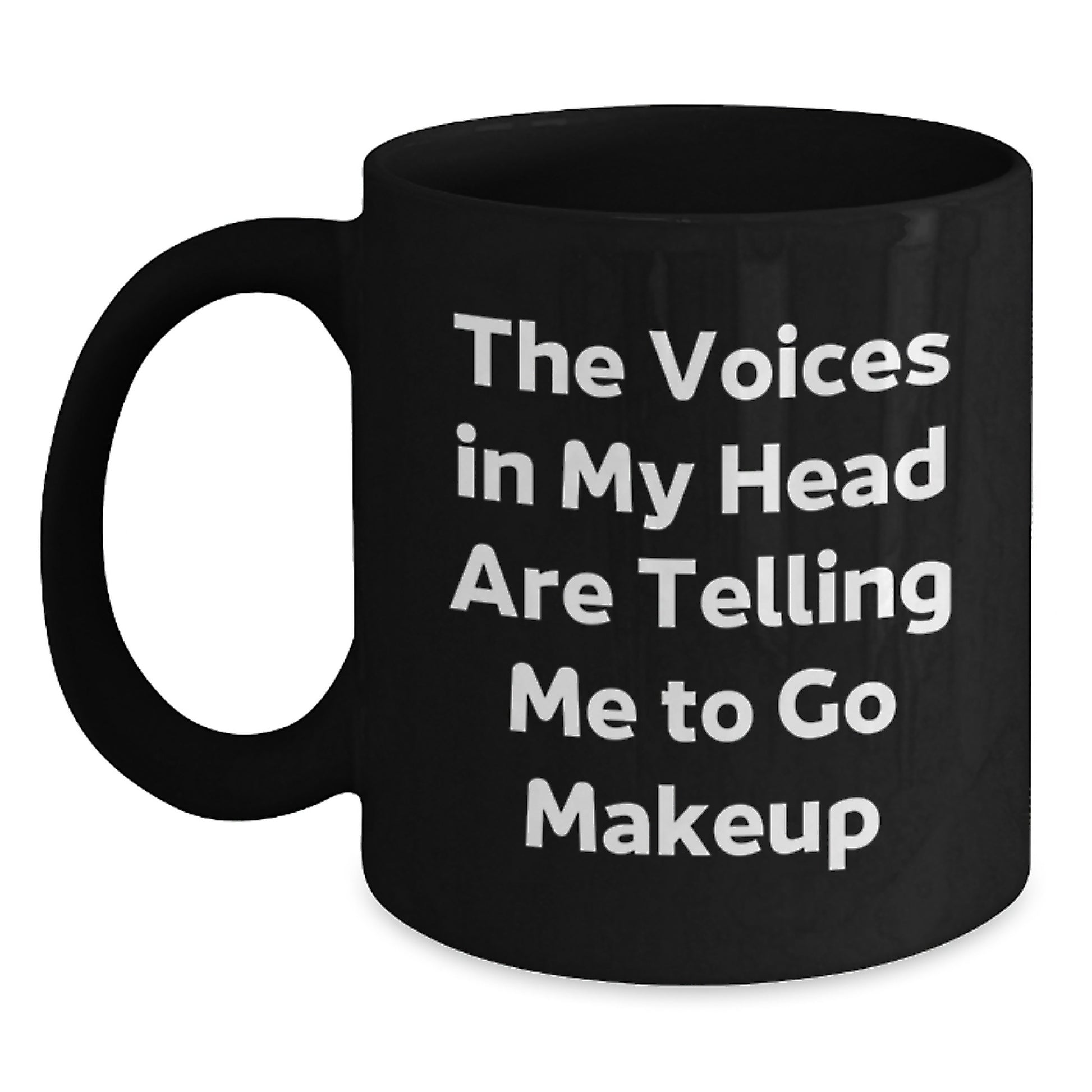 Funny Makeup Lover Christmas Unique Gift, 'The Voices In My Head Are Telling Me To Go Makeup' Black Coffee Mug for Women Friends Family - Main