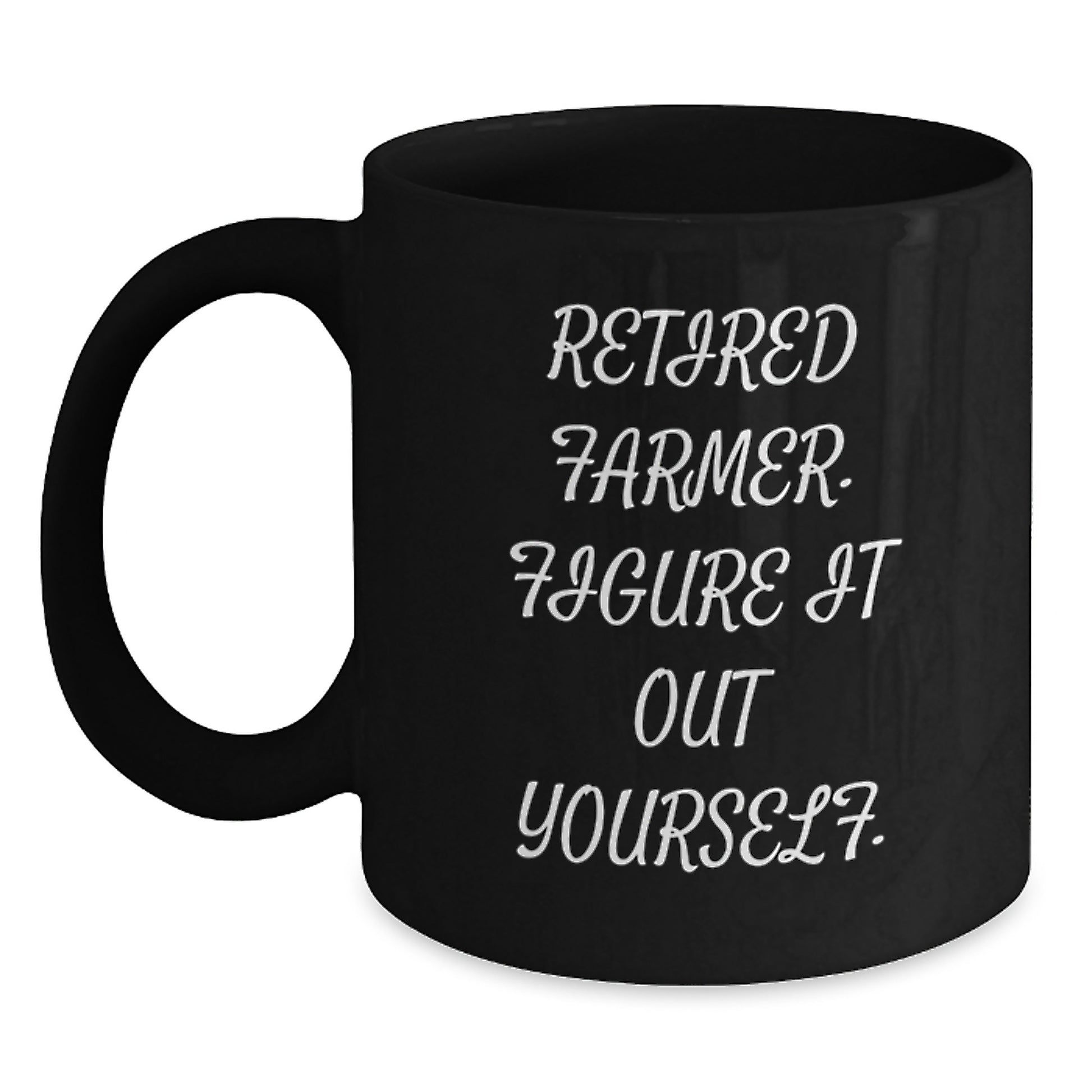 Funny Retired Farmer Gifts for Men from Friends - Black Coffee Mug with Quote 'Figure It Out Yourself' for Graduation Unique Gifts - Main