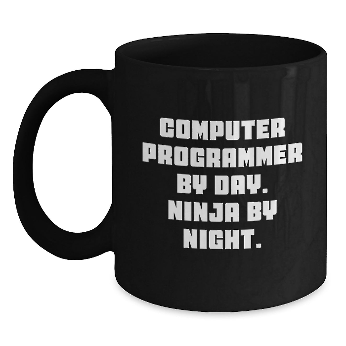 Funny Computer Programmer Gifts, Computer Programmer By Day. Ninja By Night., Black Coffee Mug, Birthday Unique Gifts from Friends, Gifts for Computer Programmer - Main