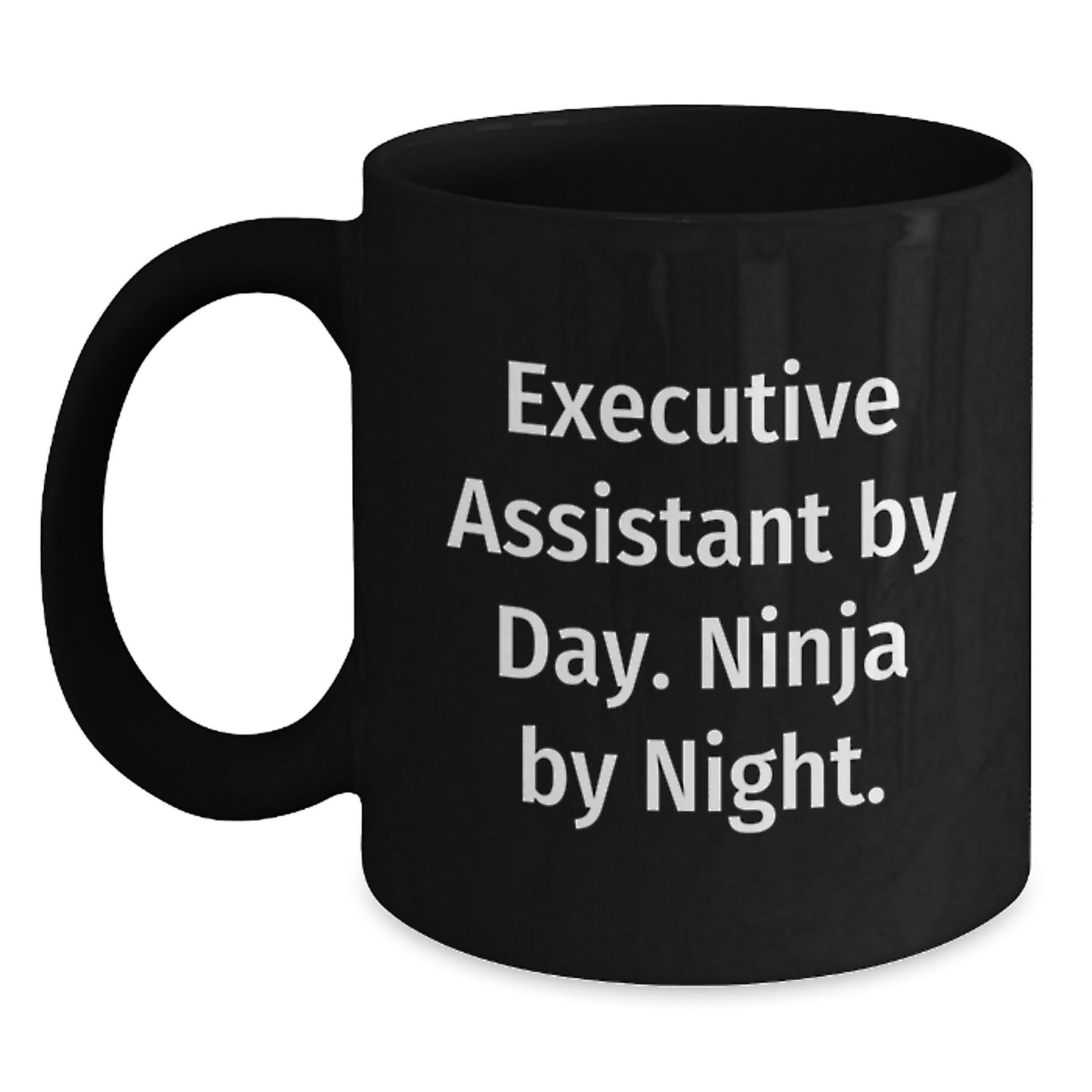 Executive Assistant Gifts, Funny Quotes, Birthday Mugs, Gifts from Friends, Gifts for Executive Assistant - Main