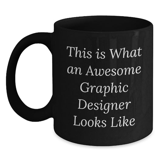 Funny Graphic Designer Gifts for Men, Unique Black Coffee Mugs from Friends for Christmas, Inspirational Quote - Main