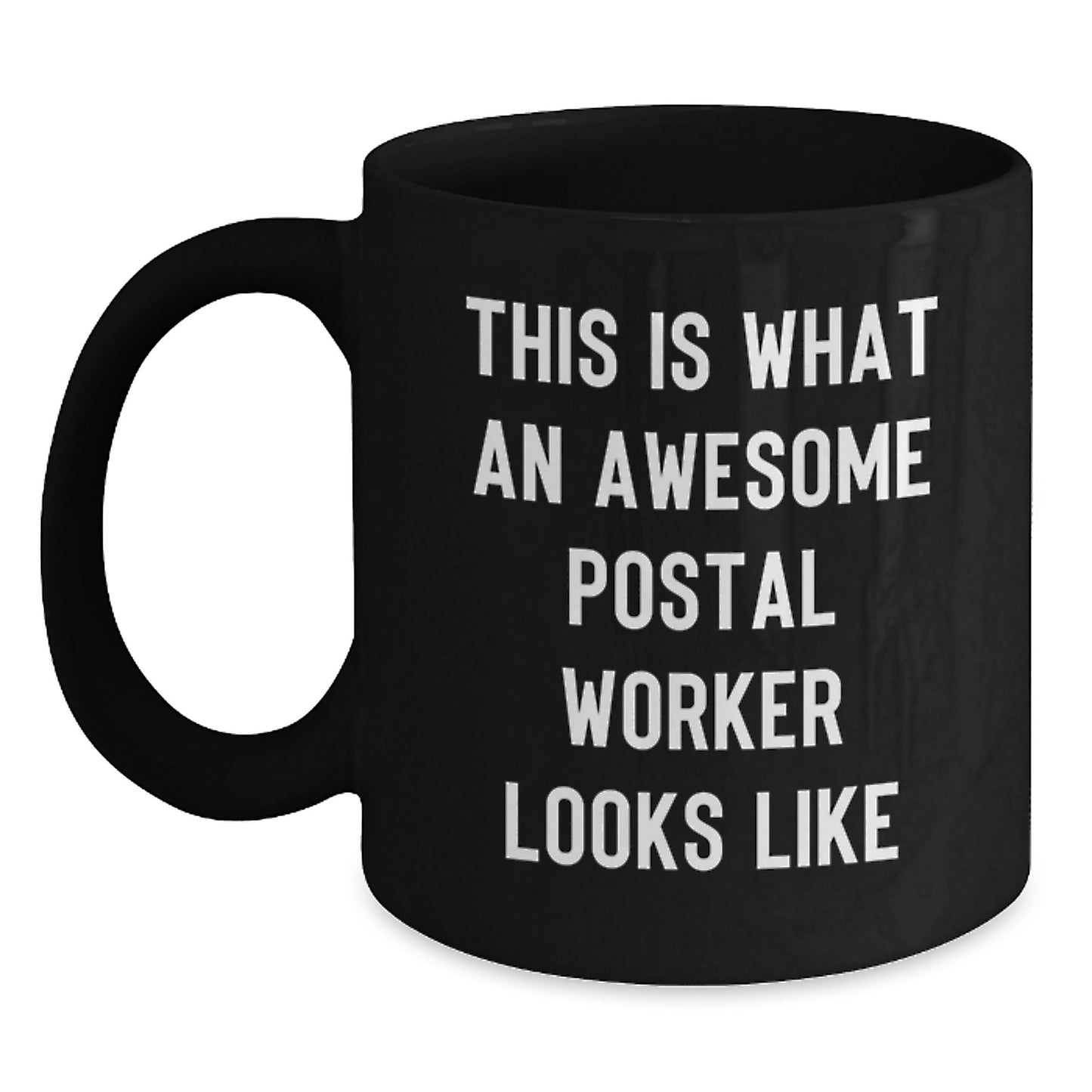Funny Postal Worker Gifts from Friends - 'This Is What An Awesome Postal Worker Looks Like' Black Coffee Mug for Birthday, Gifts for Postal Worker - Main