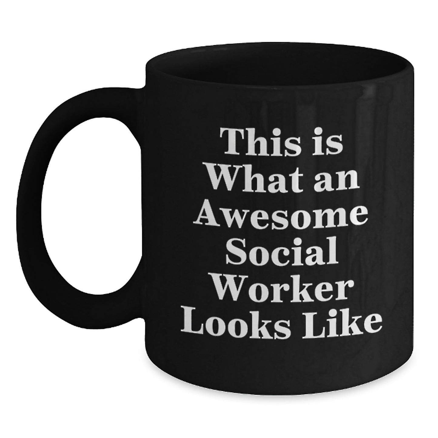 Social Worker Gifts from Friends, Funny Quotes for Graduation, Black Coffee Mug for Women and Men - Main