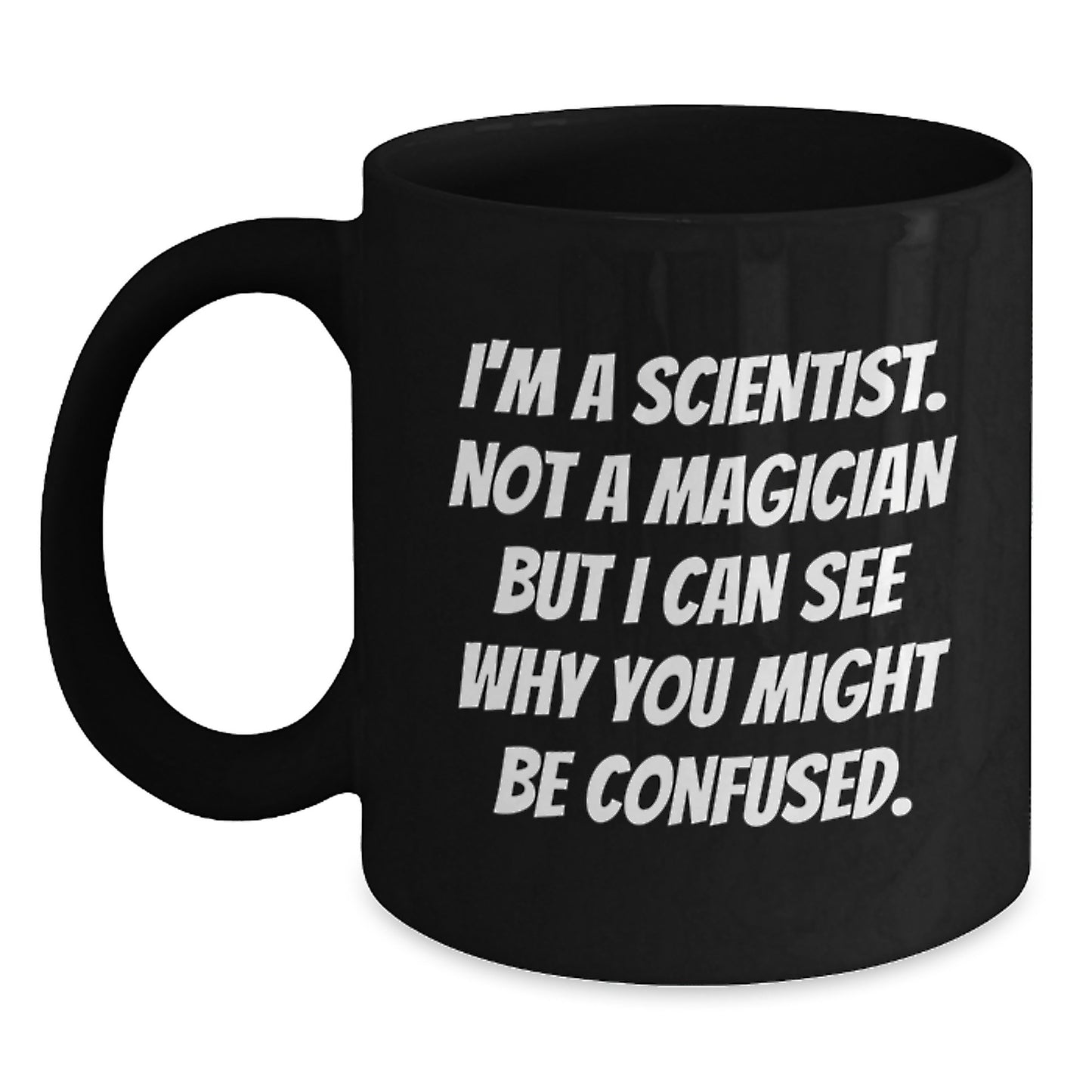 Funny Scientist Gifts for Men - I'm A Scientist Black Coffee Mug, Christmas Unique Presents from Friends - Main