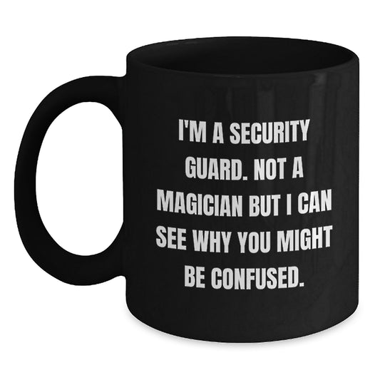 Funny Security Guard Gifts for Men, Black Coffee Mug, Christmas Unique Presents from Friends, Security Guard Humor - Main