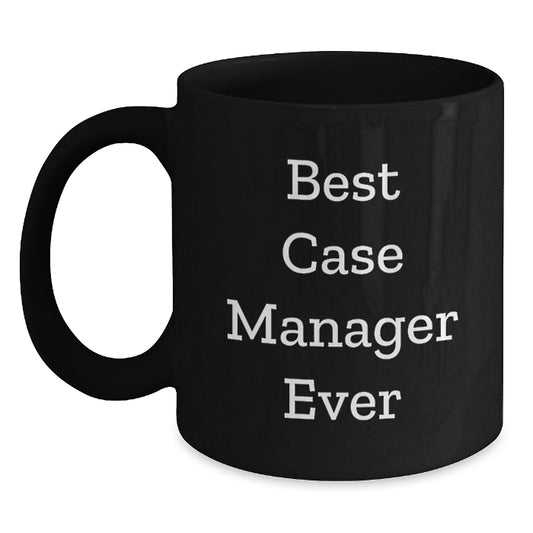Funny Case Manager Gifts from Friends, Best Case Manager Ever, Black Coffee Mug for Christmas Unique - Main