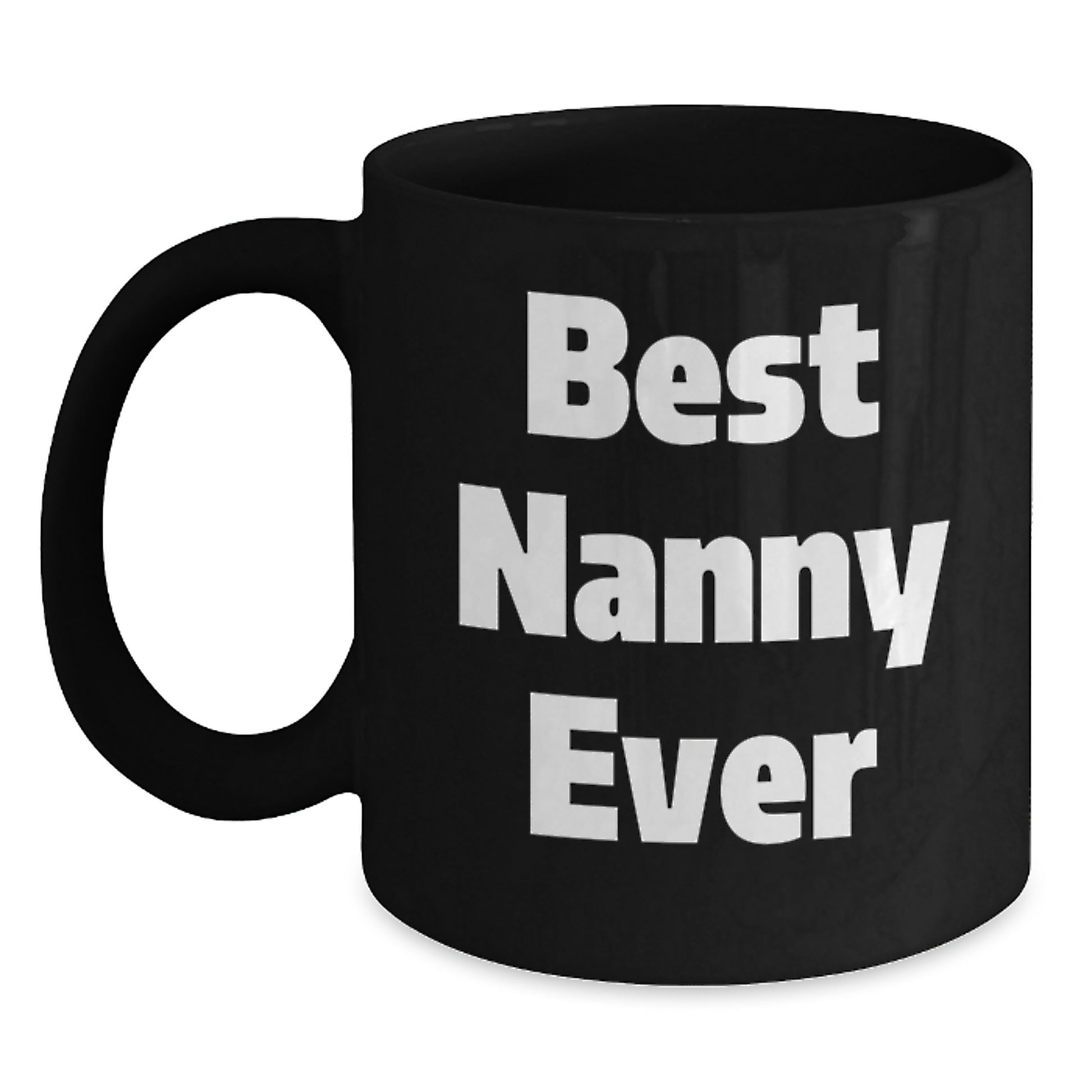 Funny Nanny Gifts from Friends, Best Nanny Ever Black Coffee Mug for Birthday Unique Gifts - Main