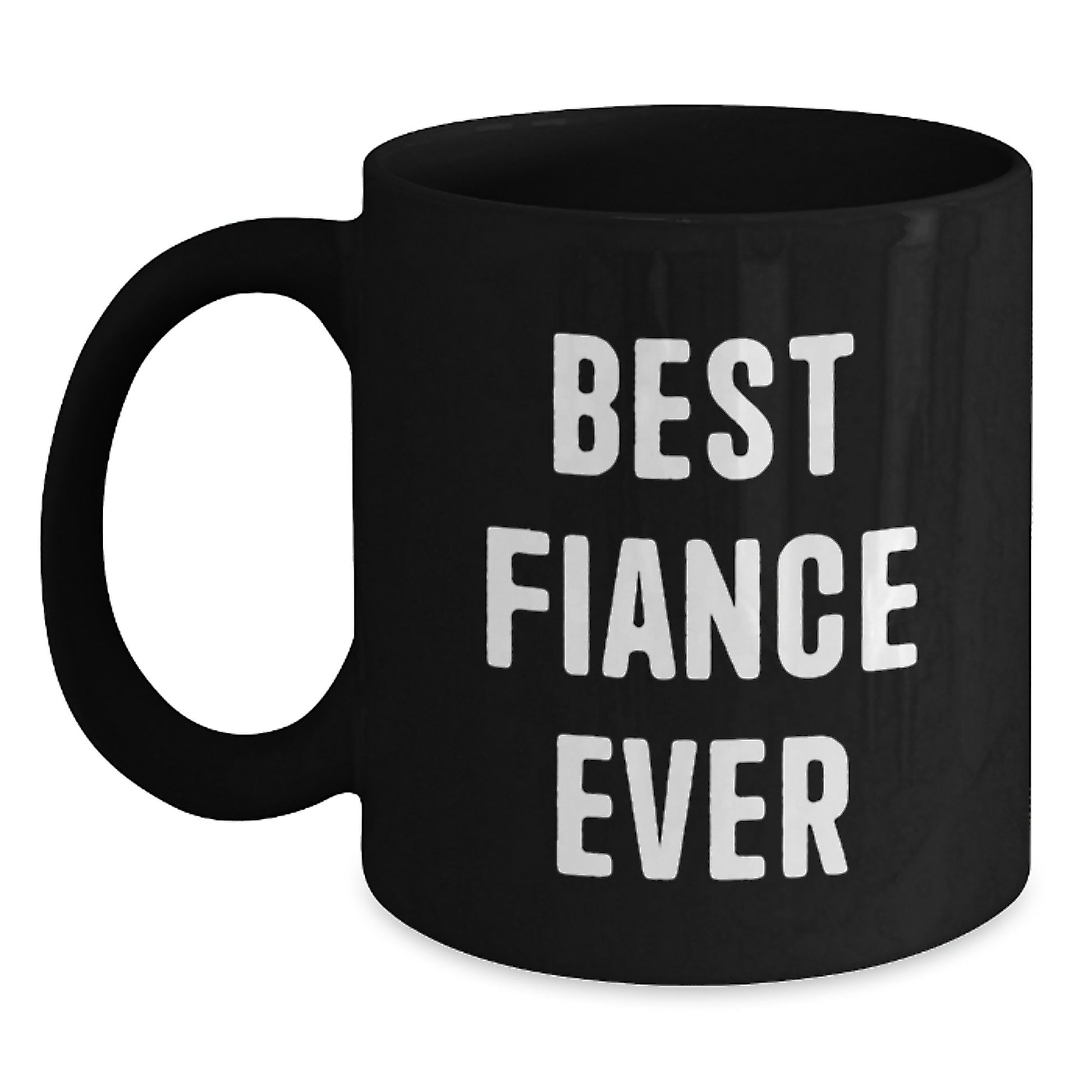 Funny Fiance Gifts for Men, 'Best Fiance Ever' Black Coffee Mug, Graduation Unique Gifts from Friends, Coworkers, or Family - Main