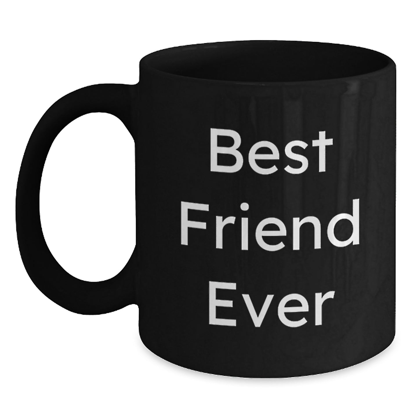 Funny Best Friend Ever Black Coffee Mugs Gifts from Friends for Friend Graduation Unique Gifts - Main