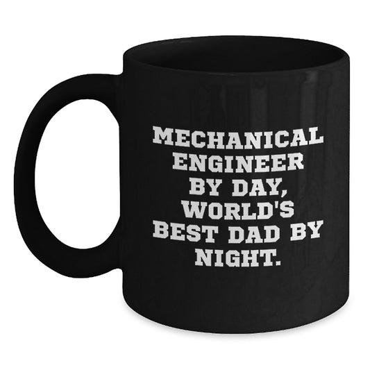 Mechanical Engineer Dad Gifts from Friends for Him - Funny Black Coffee Mug Christmas Unique Presents - Main