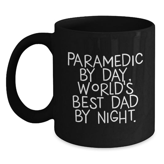 Rescue Worker Humor Gifts from Mom - Black Coffee Mug for Dad - Rescue Worker By Day, World's Best Dad By Night. - Main
