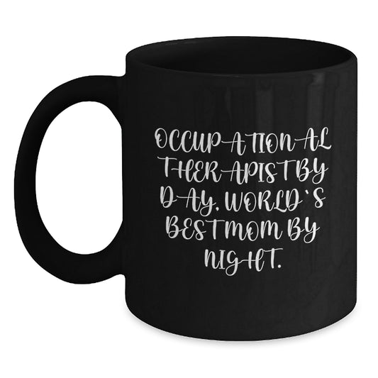 Funny Occupational Therapist Gifts from Mom, Black Coffee Mug for Occupational Therapist By Day, World's Best Mom By Night, Christmas Unique - Main