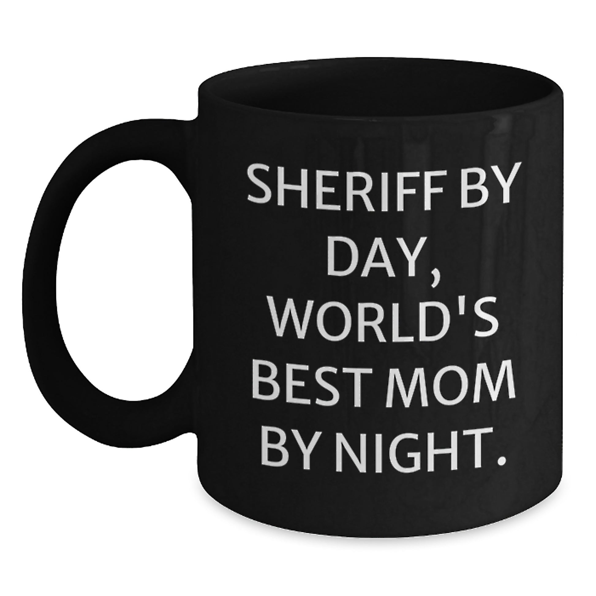 Funny Sheriff Gifts for Men, Sheriff By Day, World's Best Mom By Night Coffee Mug, Graduation Unique Gifts from Friends - Main