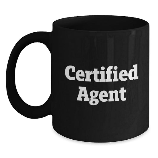 Funny Agent Quotes Gifts from Friends and Family - Unique Black Coffee Mug for Certified Agents, Perfect Christmas Unique Gifts - Main