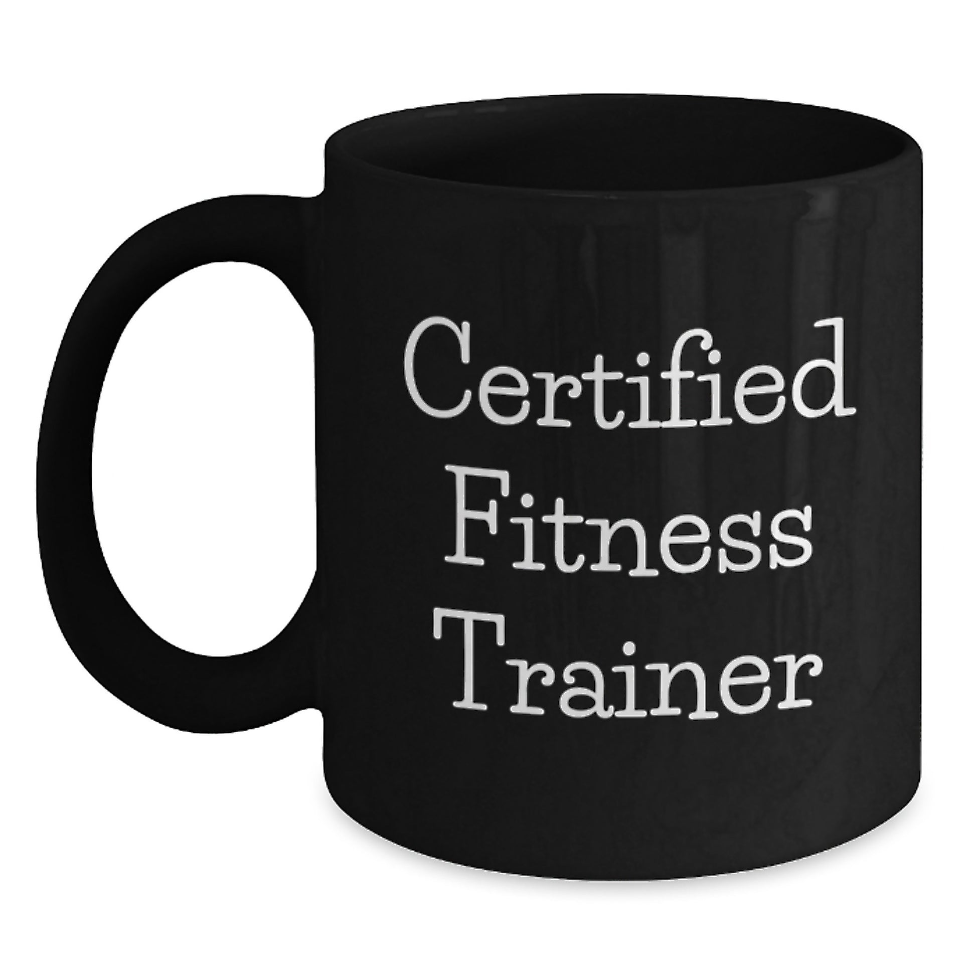 Funny Fitness Trainer Gifts from Friends to Men - Inspirational Quotes Black Coffee Mug, Graduation Unique Gifts for Fitness Trainers, 11oz or 15oz - Main