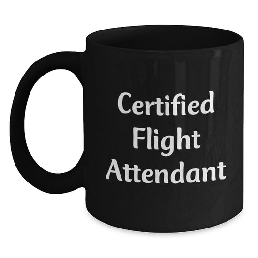 Inspiring Flight Attendant Gifts from Friends for Graduation, Funny Quote Black Coffee Mug, 11oz or 15oz, Microwave and Dishwasher Safe - Main