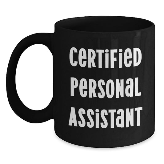 Funny Quote Gifts from Friends to Personal Assistant Christmas Unique Mugs, 'You're a Personal Assistant, Not a Hero' Black Coffee Mug, 11oz or 15oz Ceramic, Microwave and Dishwasher Safe - Main