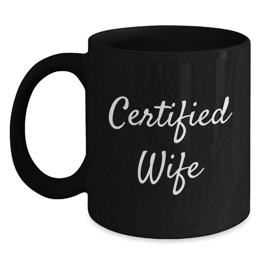 Funny Quote Gifts for Wife Husband's Best Wife Mug - Certified Wife Christmas Unique Gifts from Family - Main