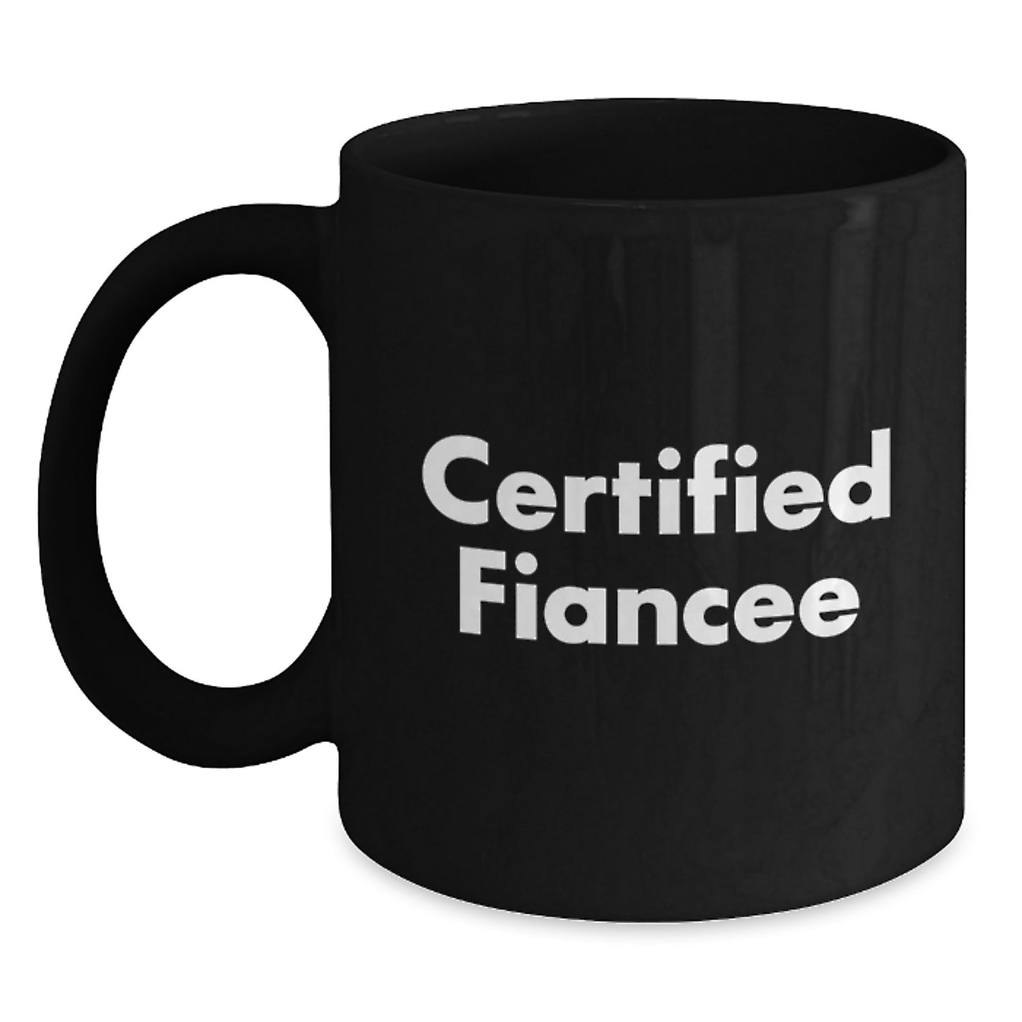 Funny Fiancee Gifts from Men, Women, Friends, Family - Certified Fiancee Black Coffee Mugs for Christmas Unique Gifts - Main