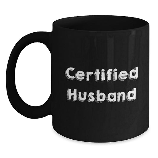 Funny Husband Gifts, Black Coffee Mug Quote, Certified Husband, Christmas Unique Gifts for Men from Family - Main