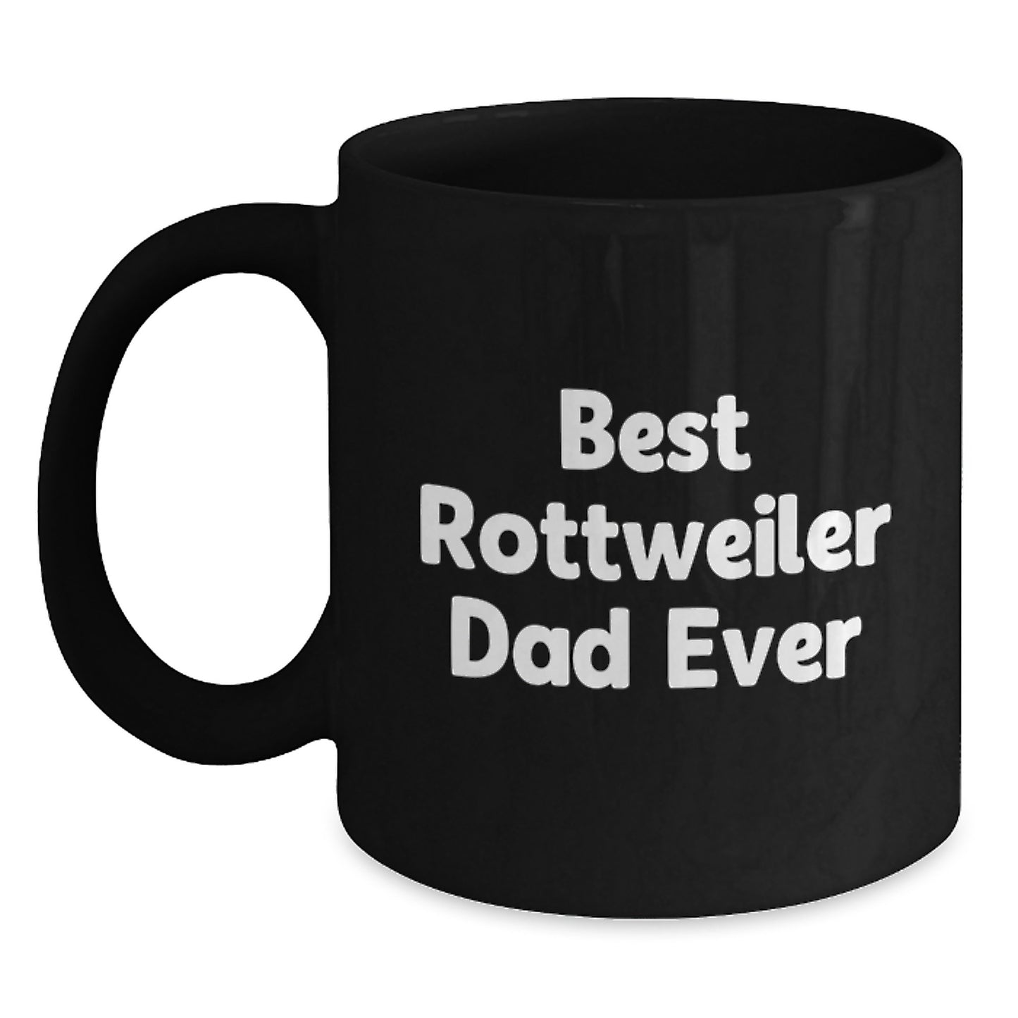 Funny Rottweiler Dog Gifts for Best Dad Ever, Black Coffee Mug, Birthday Unique - Main