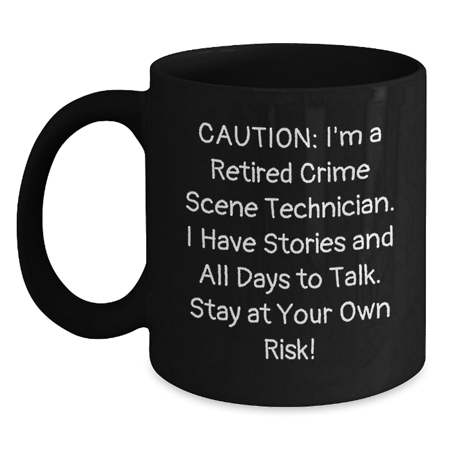 Funny Crime Scene Technician Mugs Gifts from Friends and Family for Men and Women on Christmas Unique Ideas - Main
