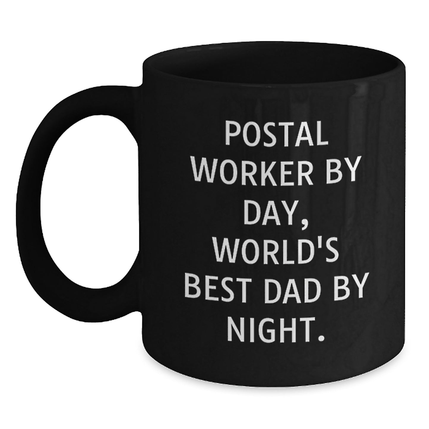 Funny Postal Worker Gifts from Mom to World's Best Dad By Day, Night Graduation Unique Mugs - Main