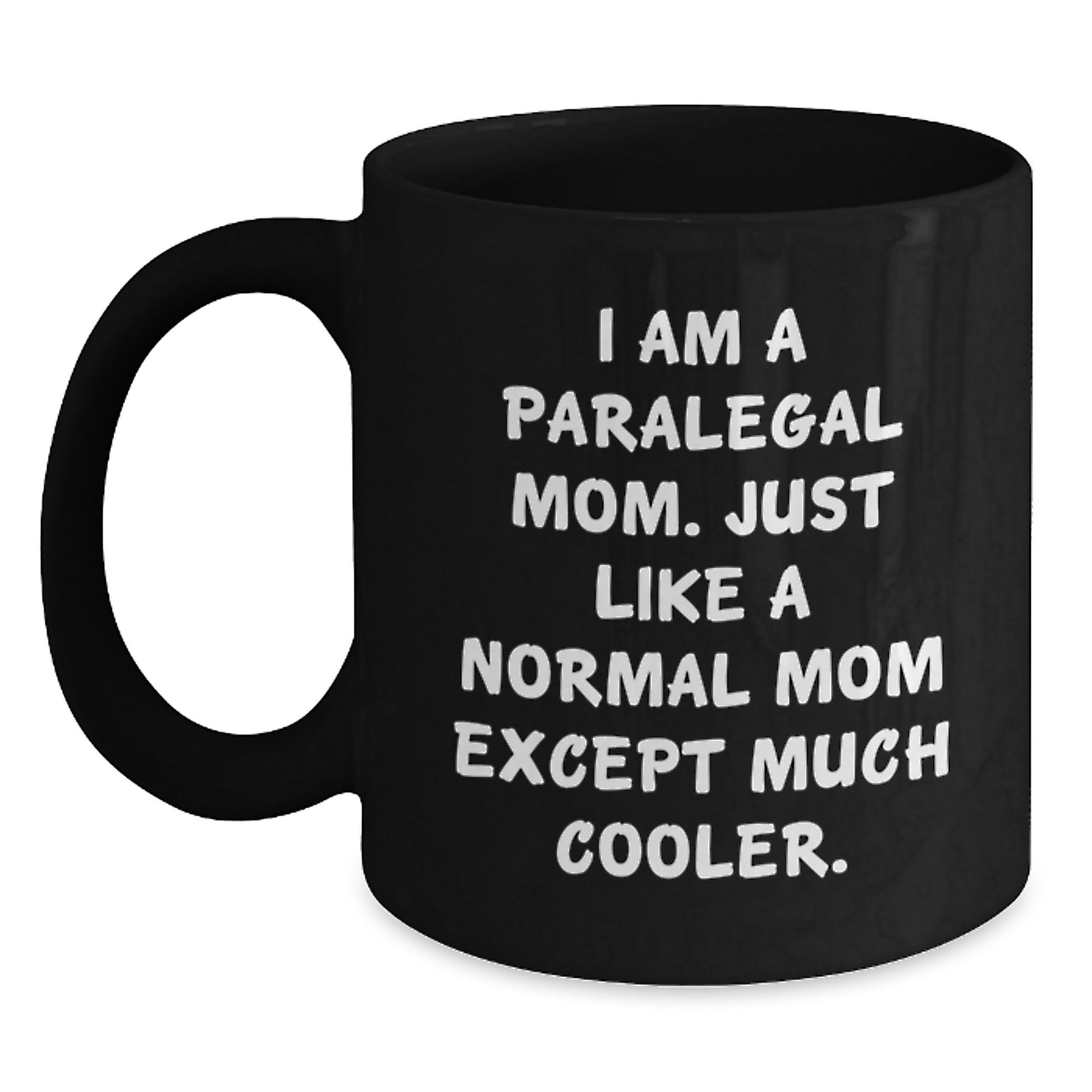 Funny Paralegal Gifts, Black Coffee Mug for Paralegal Mom, Christmas Unique Presents for Friends, Women, Family, or Coworkers - Main