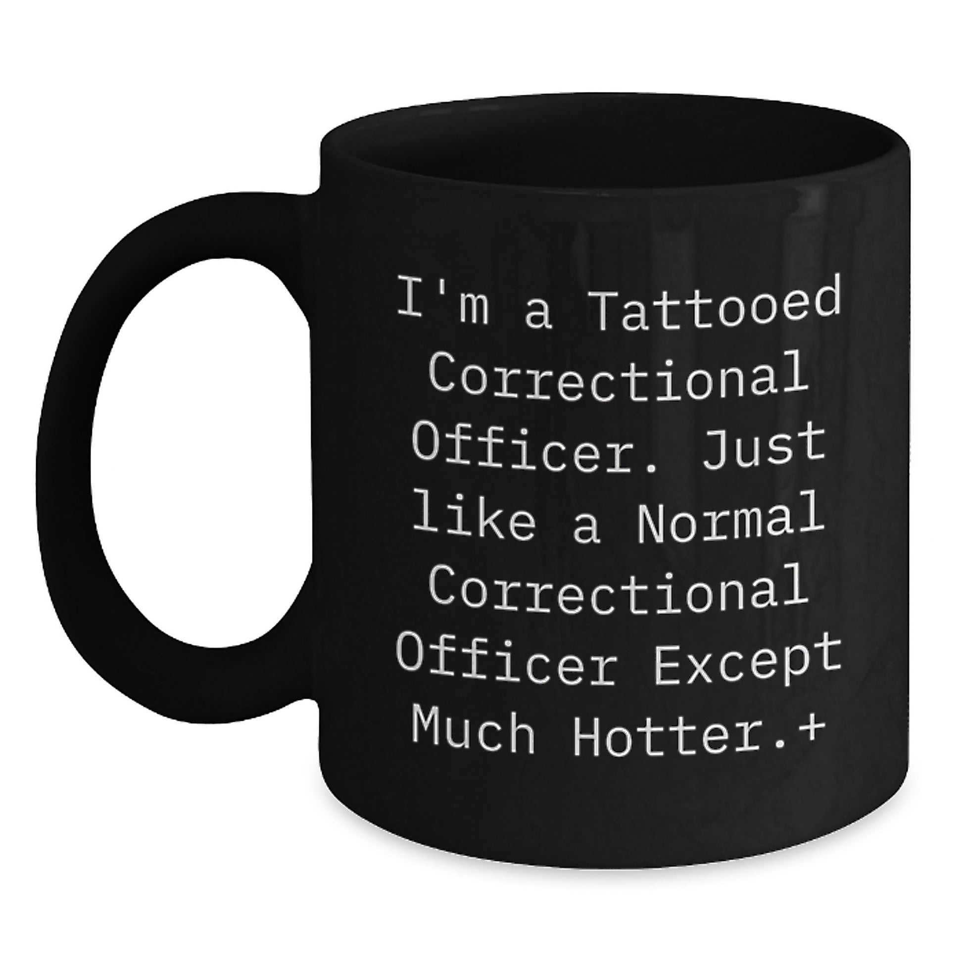 Correctional Officer Mugs Funny, I'm A Tattooed Correctional Officer Gifts for Men, Unique Christmas Memorable Presents, Funny Black Coffee Mugs - Main