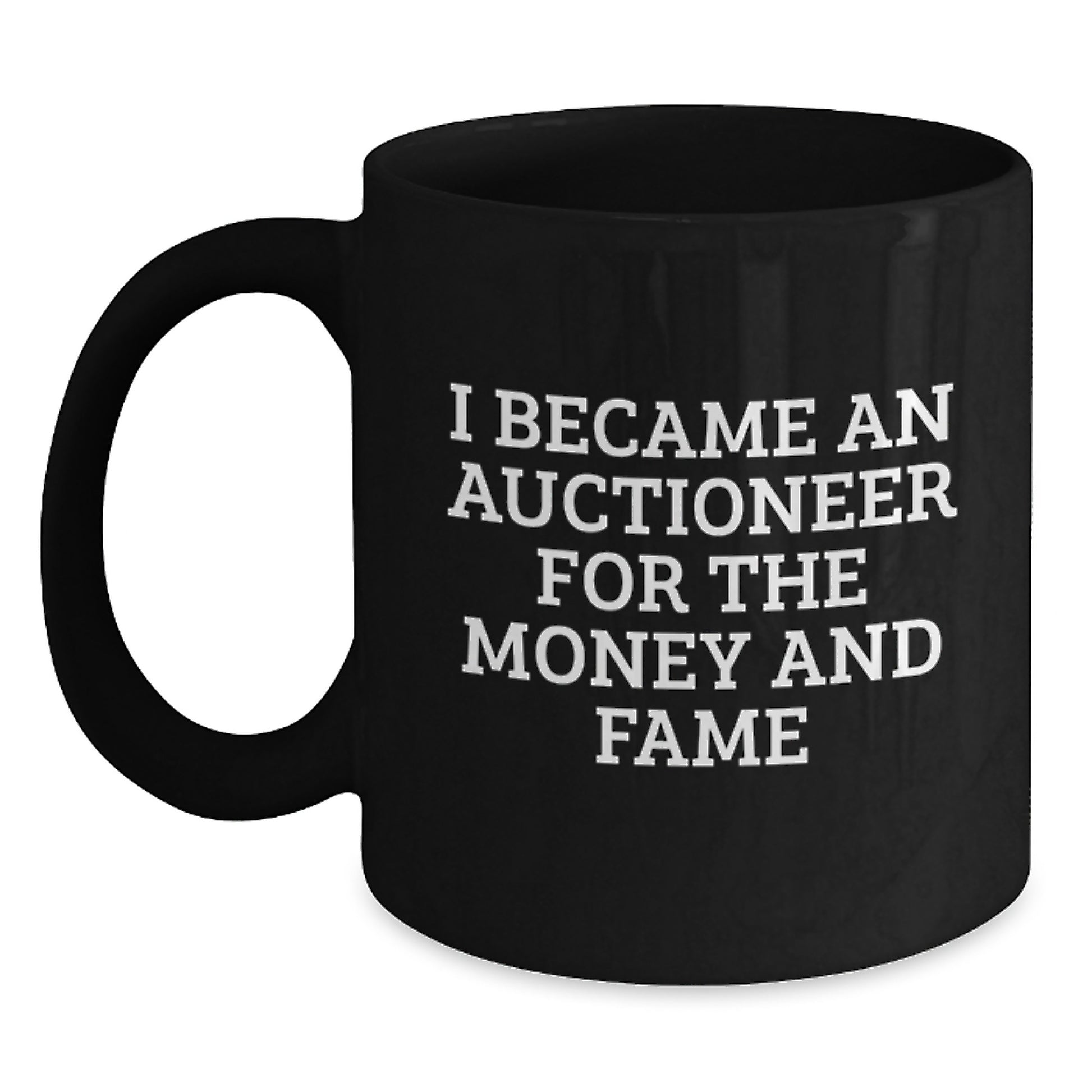 Funny Auctioneer Quotes Gifts for Men, Women, Friends, and Family - Black Coffee Mug for Auctioneer Enthusiasts - Christmas Unique Auctioneer Gift Ideas - Main