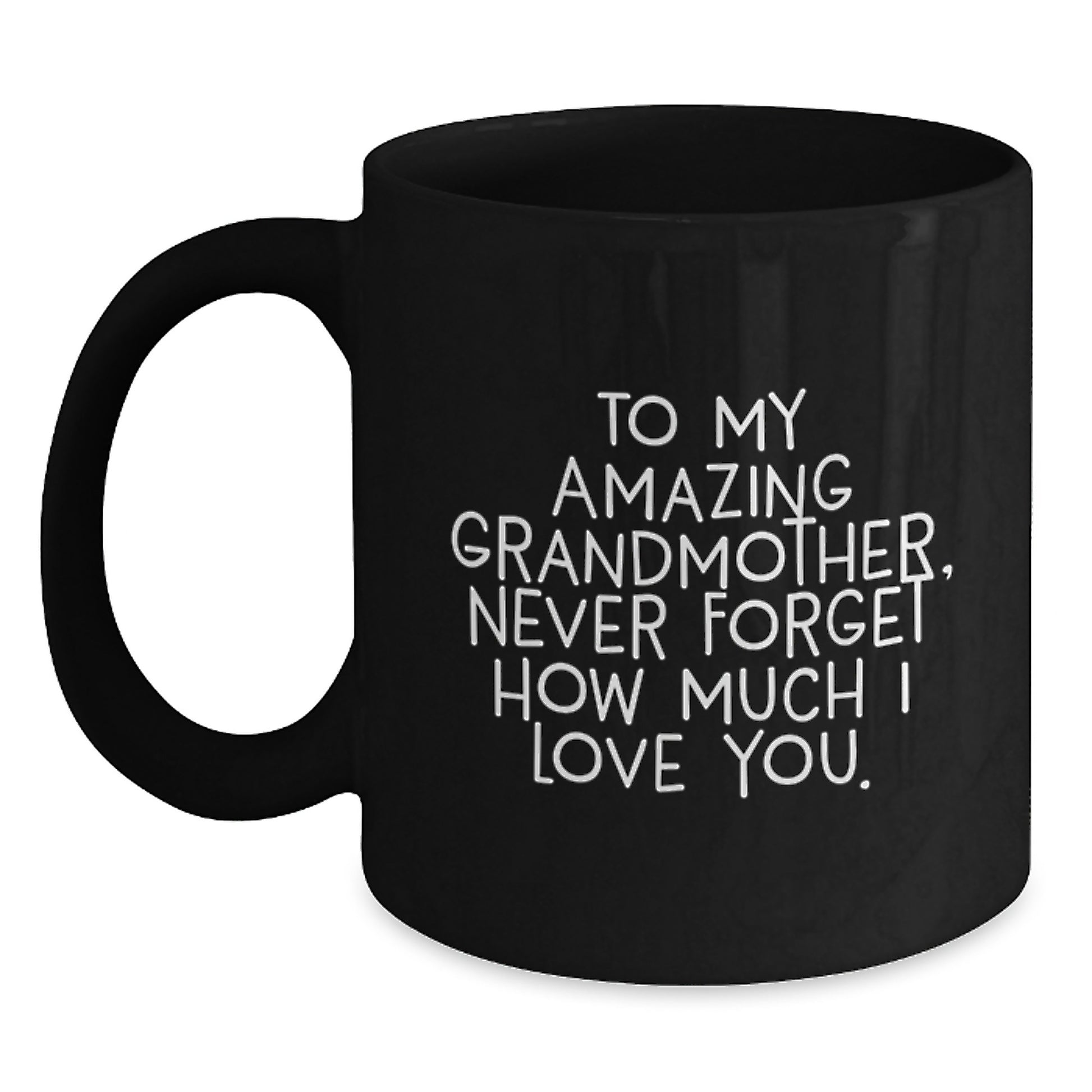 Funny Grandmother Gifts from Men to My Amazing Grandmother Christmas Unique Gifts Black Coffee Mug - Main