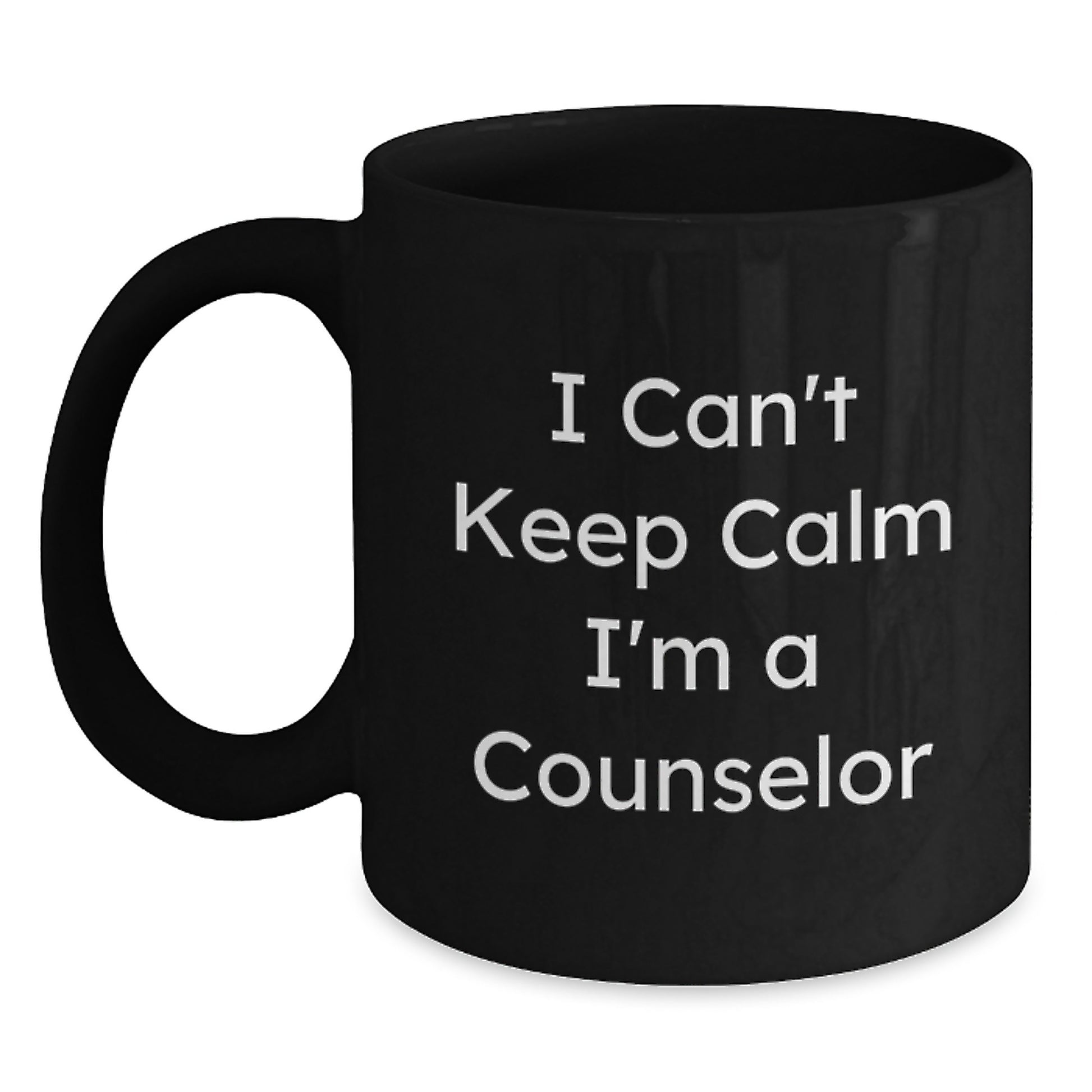 Funny Counselor Gifts for Christmas - Black Coffee Mugs with I Can't Keep Calm I'm A Counselor Quote, Gifts from Friends to Counselor, 11oz or 15oz Ceramic Mug - Main