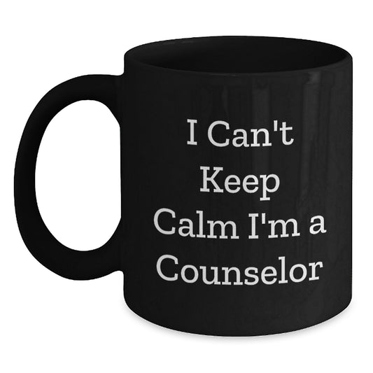 Funny Counselor Gifts from Friends - I Can't Keep Calm I'm A Counselor Black Coffee Mugs, Christmas Unique Gifts for Counselor Men - Main
