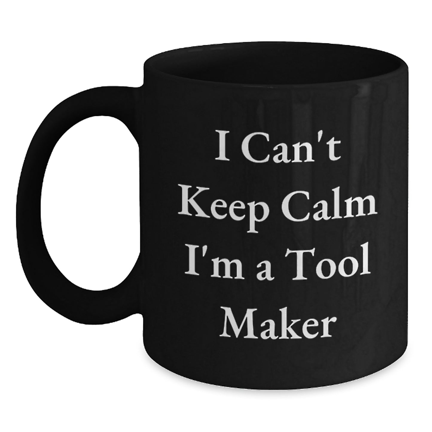 Funny Tool Maker Black Coffee Mug Gifts from Men to Tool Maker Men Friends Unique Christmas Unique Gifts - Main