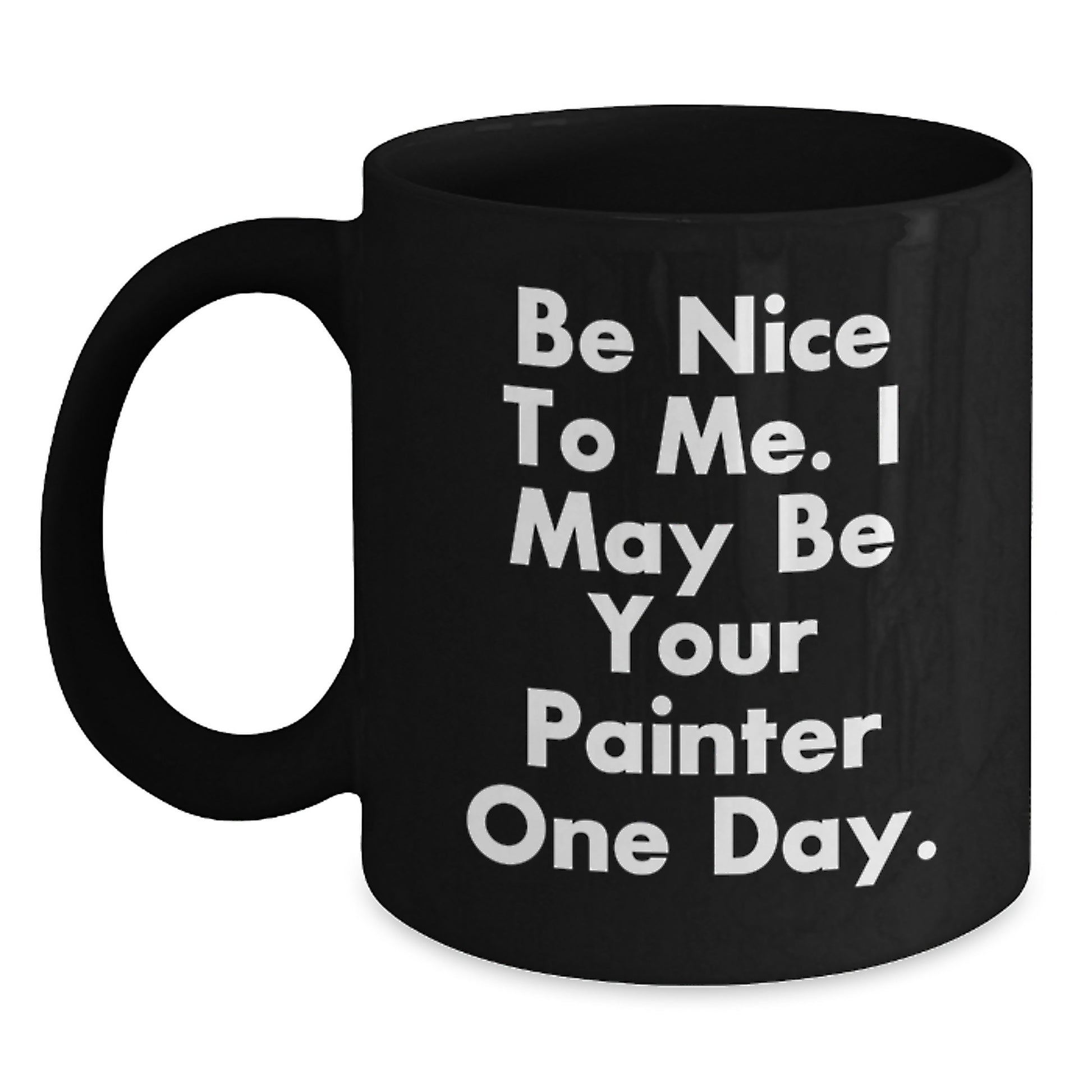 Funny Painter Gifts from Friends to Family Funny Painter Black Coffee Mug for Painter, Christmas Unique Gifts for Painter - Main