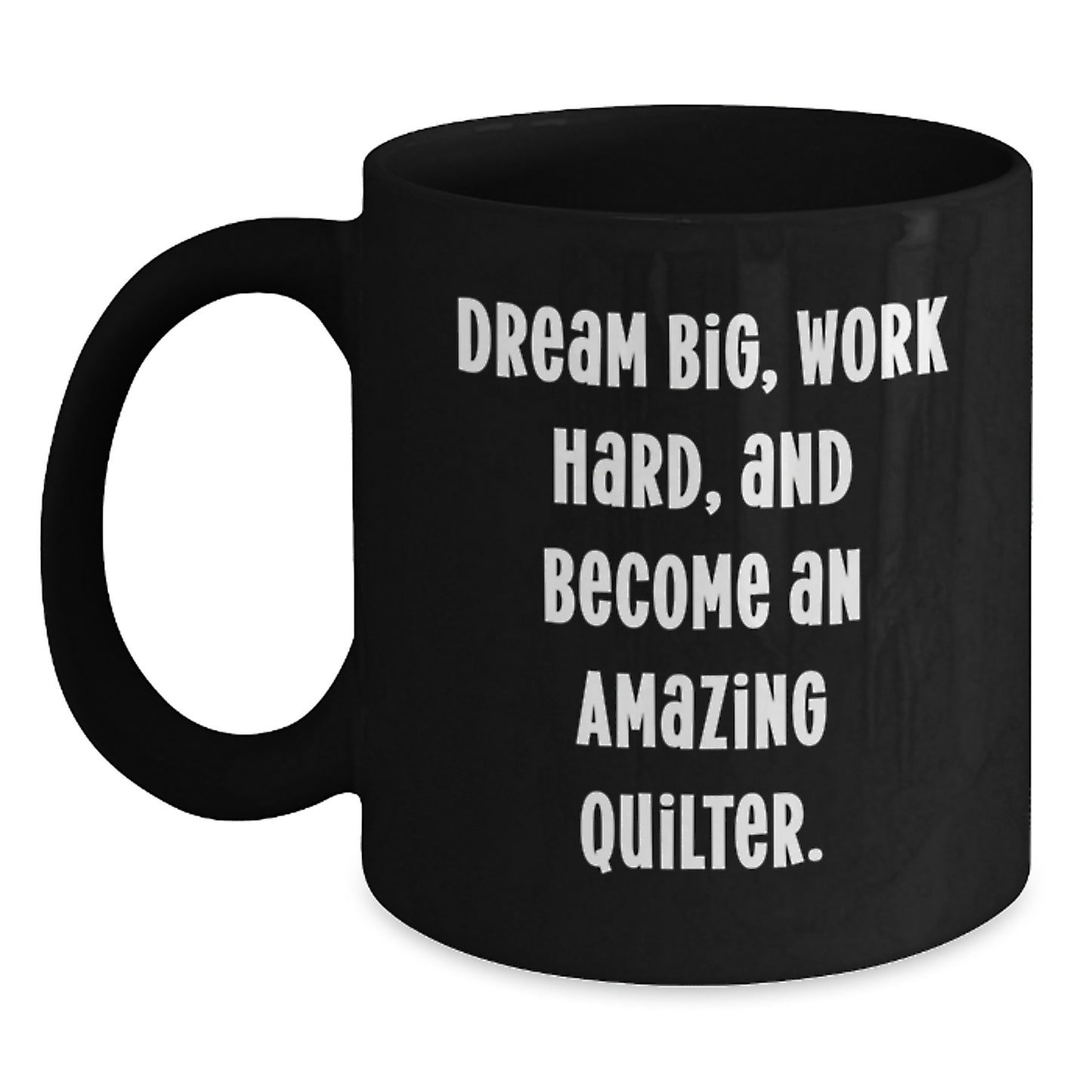 Inspirational Quilter Gifts for Christmas, Funny Quilter Black Coffee Mug, Gifts from Friends to Amazing Quilter - Main