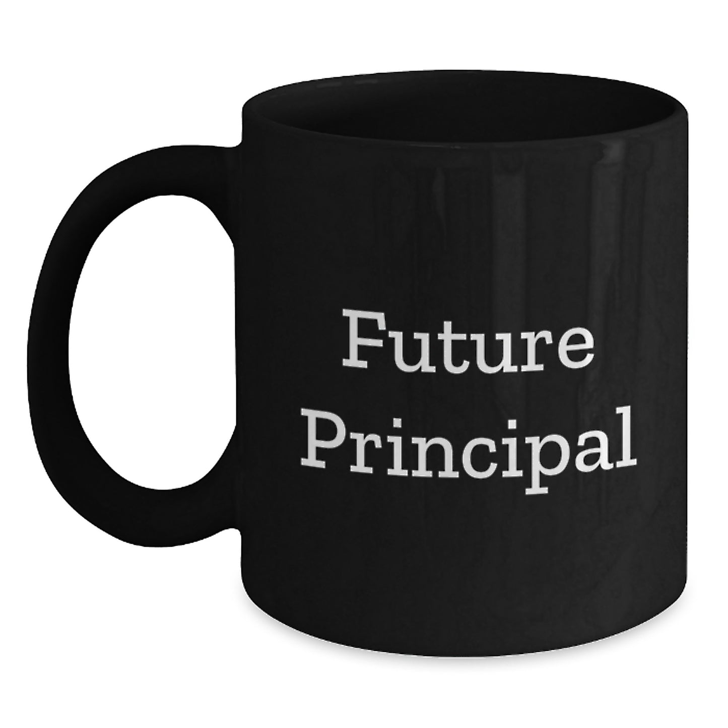 Funny Principal Gifts from Friends - Black Coffee Mug for Future Principal, Graduation Unique Gifts, Principal Appreciation - Main