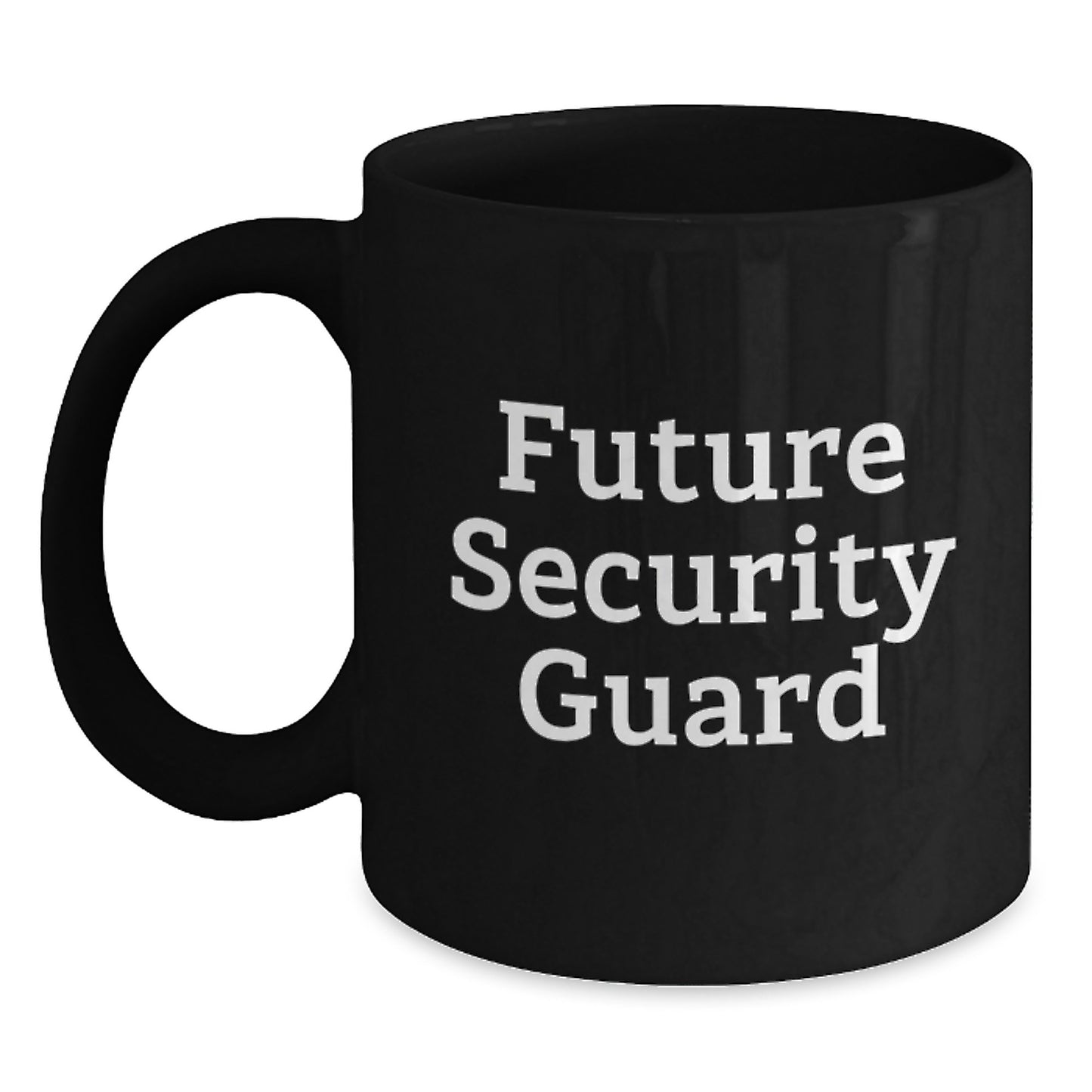 Funny Future Security Guard Black Coffee Mug Gifts from Friends for Security Guard Graduation, Inspirational Quote - Main