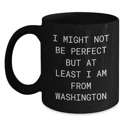 Funny Washington State Gifts for Men from Washington, Unique Black Coffee Mugs with Inspirational Quote, Christmas Unique Gifts for Family - Main