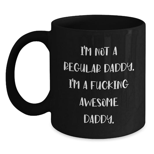 Funny Daddy Gifts from Men to Daddy, Unique Christmas Unique Gifts for Awesome Daddies, Black Coffee Mug for Daddies - Main