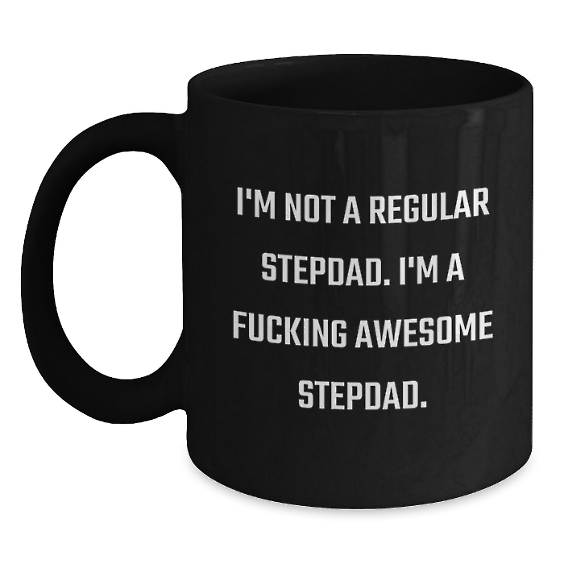 Funny Gifts from Men to Stepdads, Black Coffee Mugs for Christmas Unique Gifts, I'm Not A Regular Stepdad Mugs - Main