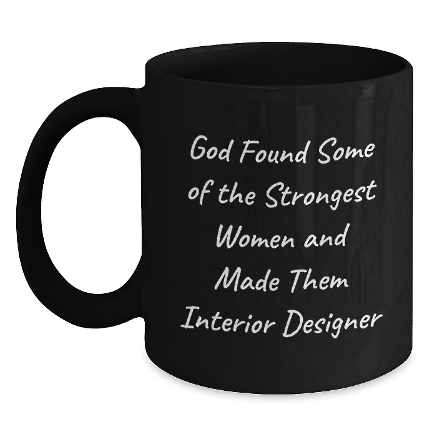 Funny Interior Designer Gifts from Men, Unique Christmas Unique Gifts for Interior Designer Women, Black Coffee Mug with Inspirational Quote - Main