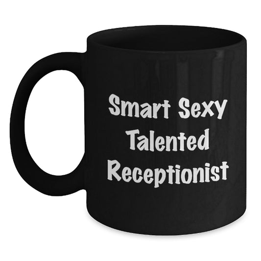 Funny Smart Sexy Talented Receptionist Gifts from Friends for Graduation Unique Black Coffee Mugs, 'You're Amazing!', 11oz or 15oz Microwave Dishwasher Safe - Main