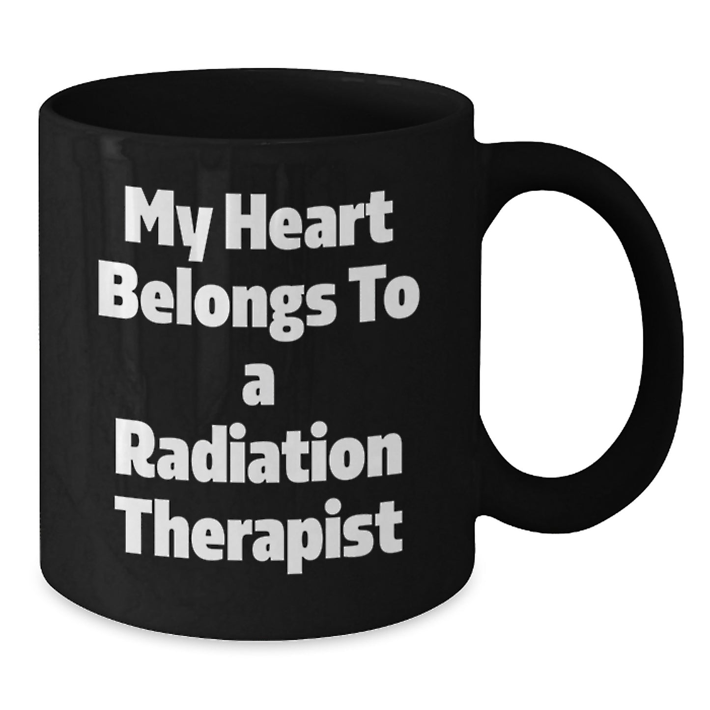 Funny Radiation Therapist Gifts from Men Women Friends Coworkers Family - Unique Christmas Unique Gifts for Radiation Therapist, Black Coffee Mug, My Heart Belongs To A Radiation Therapist - Additional