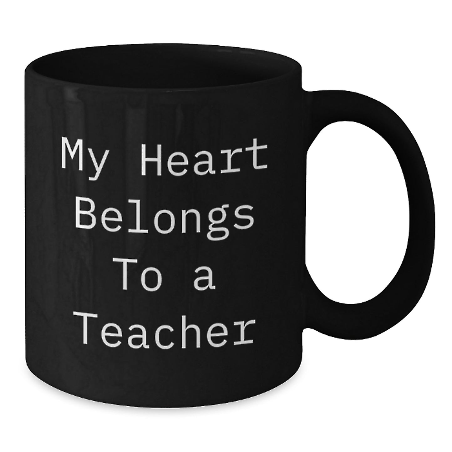 Funny Teacher Gifts from Men Friends to Women Teachers Black Coffee Mug My Heart Belongs To A Teacher - Additional